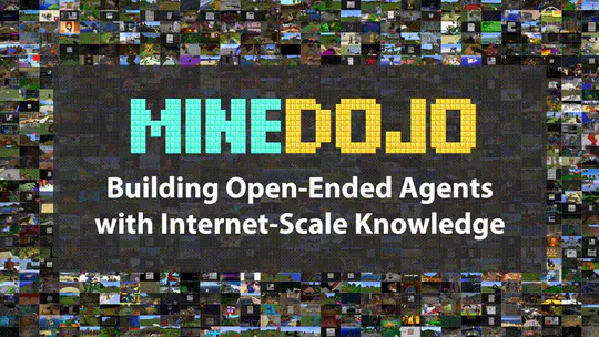 MineDojo: Building Open-Ended Embodied Agents with Internet-Scale Knowledge